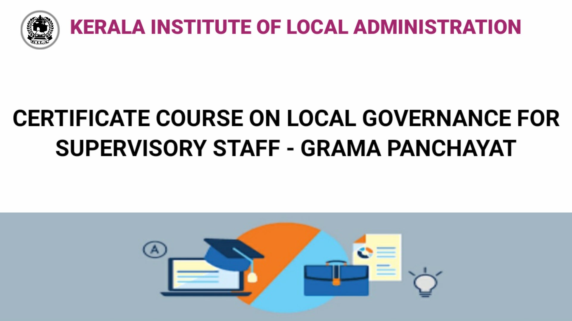Certificate Course on Local Governance for Supervisory Staff - Grama Panchayat